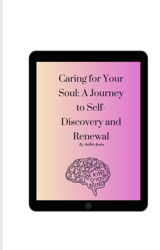 Caring for Your Soul:A Journey to Self- Discovery and Renewal Digital Book